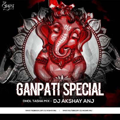 Ganpati Special Dhol Tasha Mix Dj AKshay ANJ UTG